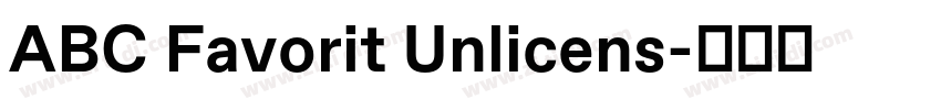 ABC Favorit Unlicens字体转换